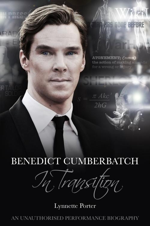 Cover of the book Benedict Cumberbatch, In Transition by Lynnette Porter, Andrews UK