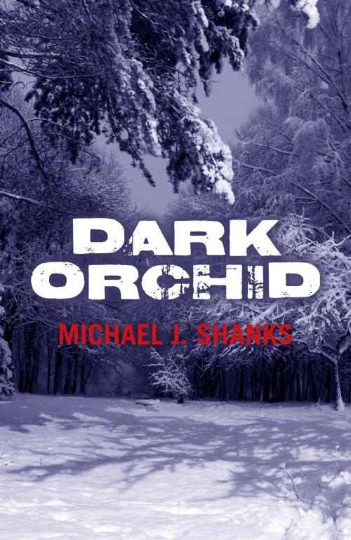 Cover of the book Dark Orchid by Michael J. Shanks, John Hunt Publishing