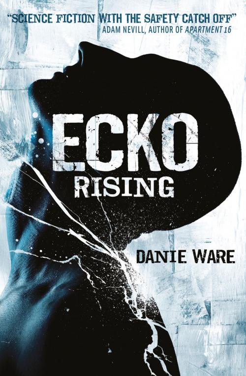 Cover of the book Ecko Rising by Danie Ware, Titan