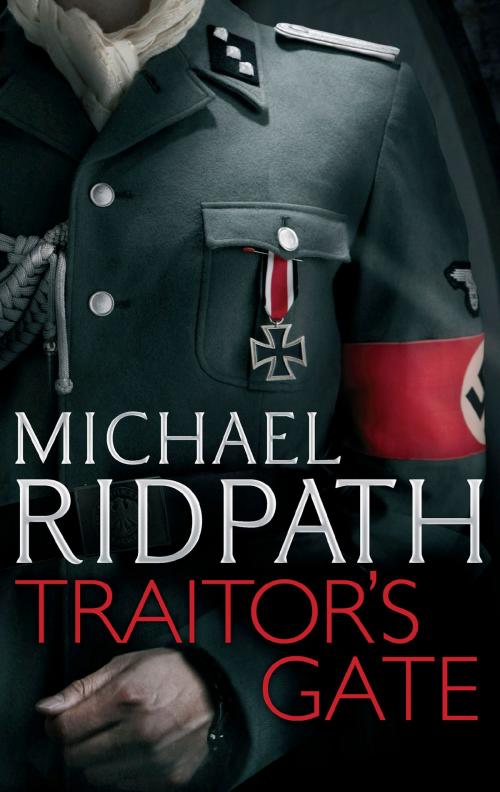 Cover of the book Traitor's Gate by Michael Ridpath, Head of Zeus