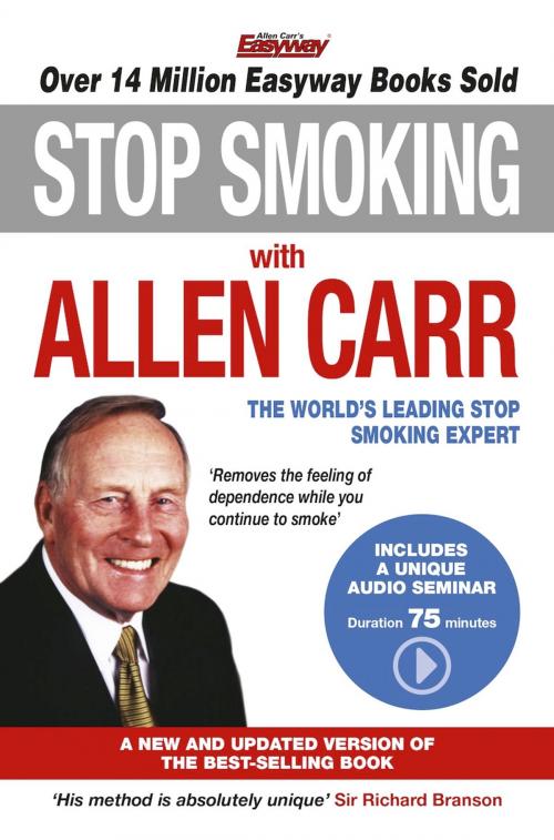 Cover of the book Stop Smoking with Allen Carr by Allen Carr, Arcturus Publishing