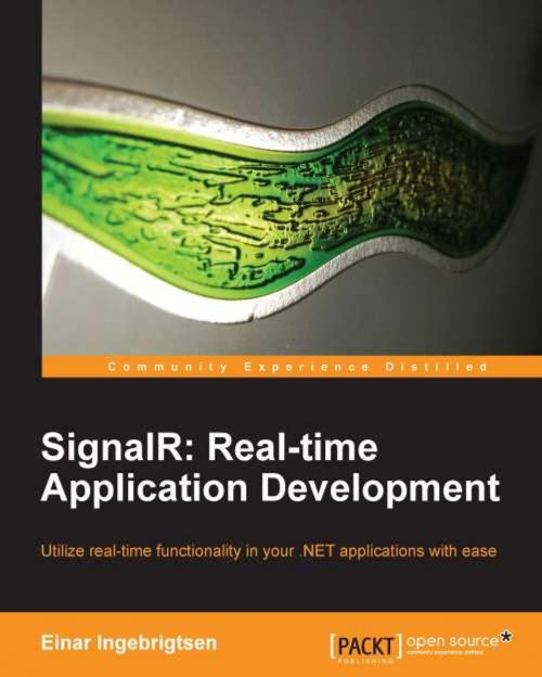 Cover of the book SignalR: Real-time Application Development by Einar Ingebrigtsen, Packt Publishing