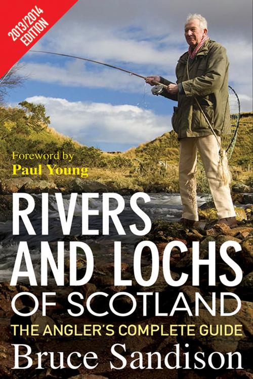 Cover of the book Rivers and Lochs of Scotland 2013/2014 Edition by Bruce Sandison, Black & White Publishing