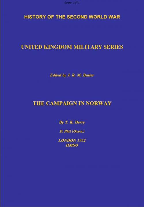 Cover of the book The Campaign in Norway by T K Derry, 232 Celsius
