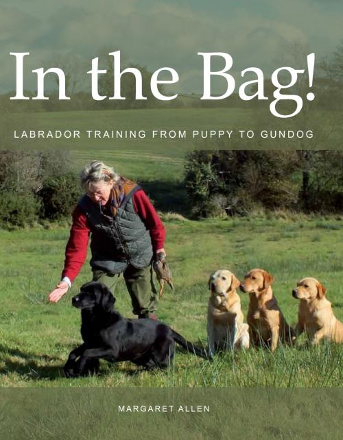 Cover of the book In the Bag! by Margaret Allen, Crowood