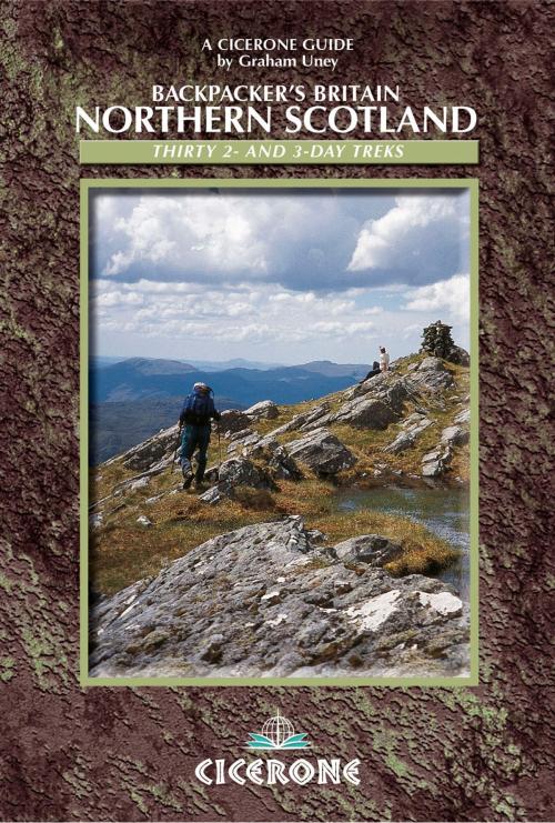 Cover of the book Backpacker's Britain: Northern Scotland by Graham Uney, Cicerone Press