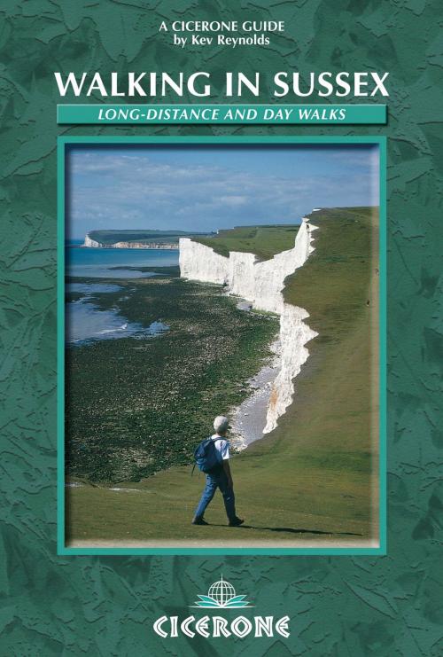 Cover of the book Walking in Sussex by Kev Reynolds, Cicerone Press