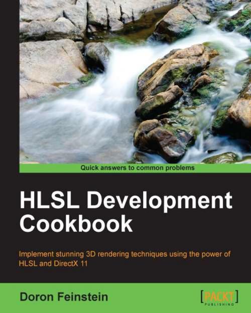 Cover of the book HLSL Development Cookbook by Doron Feinstein, Packt Publishing