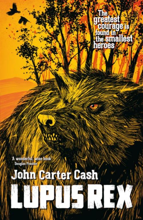 Cover of the book Lupus Rex by John Carter Cash, Rebellion Publishing Ltd