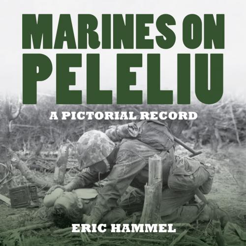 Cover of the book Marines on Peleliu by Eric Hammel, Pacifica Military History