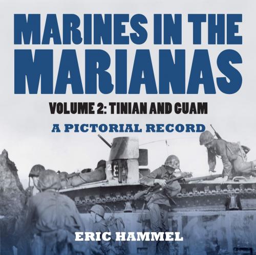 Cover of the book Marines in the Marianas, Volume 2 by Eric Hammel, Pacifica Military History