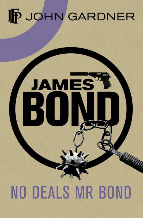 Cover of the book No Deals, Mr. Bond by John Gardner, Ian Fleming Publications