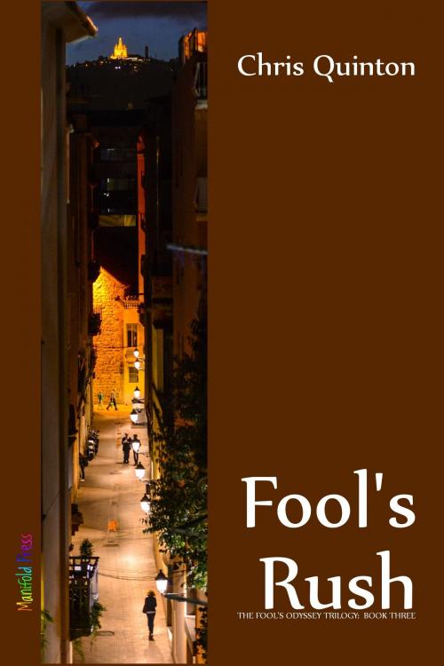 Cover of the book Fool's Rush by Chris Quinton, Manifold Press