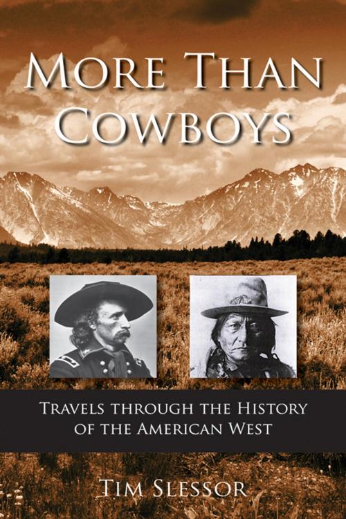 Cover of the book More Than Cowboys by Tim Slessor, Andrews UK