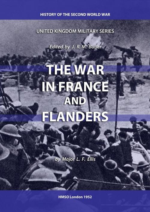 Cover of the book The War in France and Flanders by L  Ellis, 232 Celsius