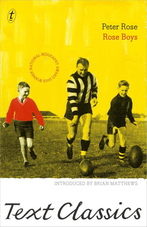 Cover of the book Rose Boys by Peter Rose, The Text Publishing Company