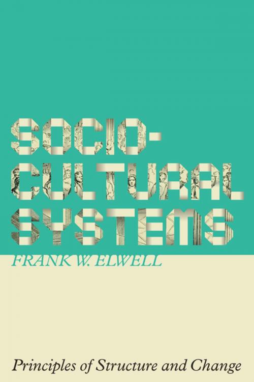 Cover of the book Sociocultural Systems by Frank W. Elwell, Athabasca University Press