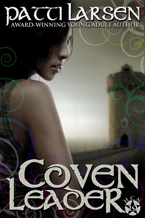 Cover of the book Coven Leader by Patti Larsen, Patti Larsen Books