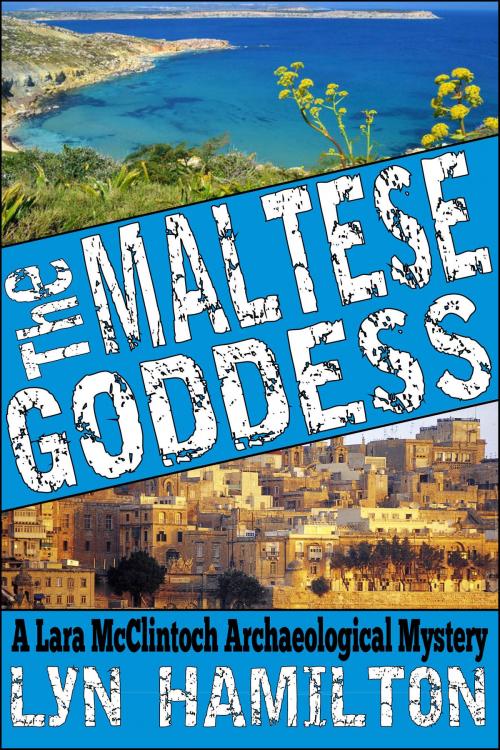 Cover of the book The Maltese Goddess by Lyn Hamilton, Bev Editions