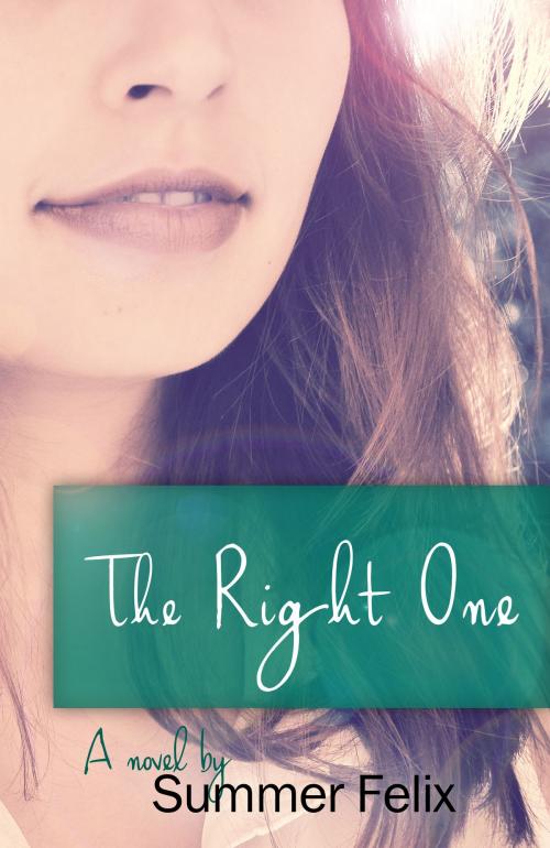 Cover of the book The Right One by Summer Felix, Sherpa Press
