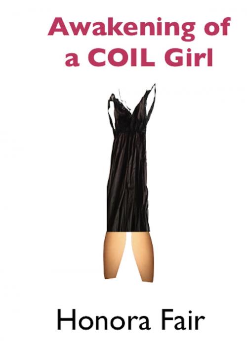 Cover of the book Awakening of a COIL Girl by Honora Fair, AfterMath