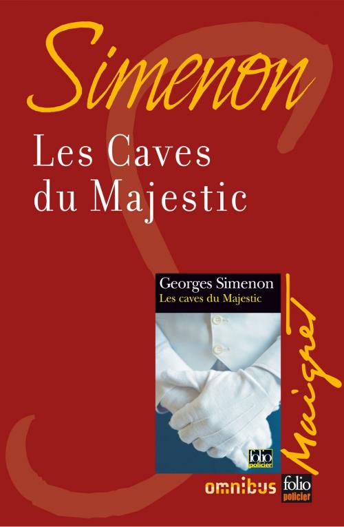 Cover of the book Les caves du Majestic by Georges SIMENON, Place des éditeurs