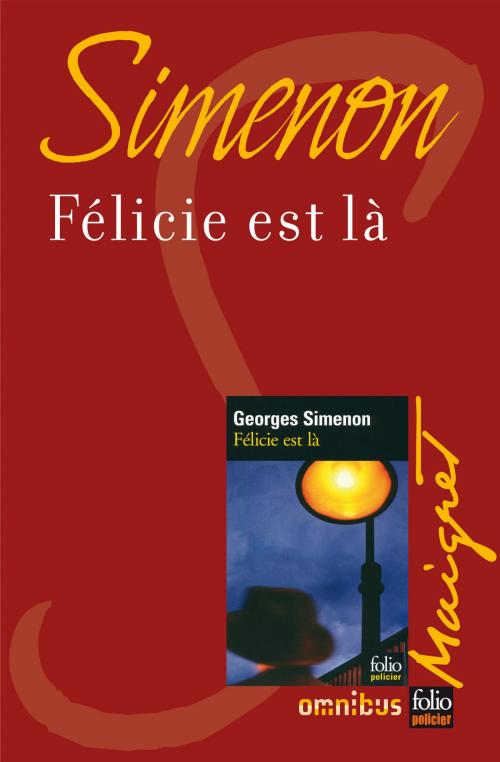 Cover of the book Félicie est là by Georges SIMENON, Place des éditeurs