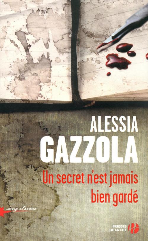 Cover of the book Un secret n'est jamais bien gardé by Alessia GAZZOLA, Place des éditeurs