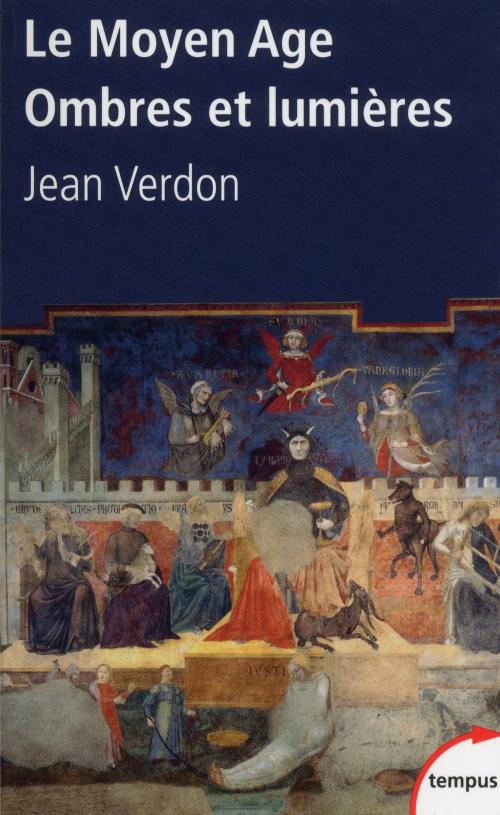 Cover of the book Le Moyen Age, ombres et lumières by Jean VERDON, Place des éditeurs