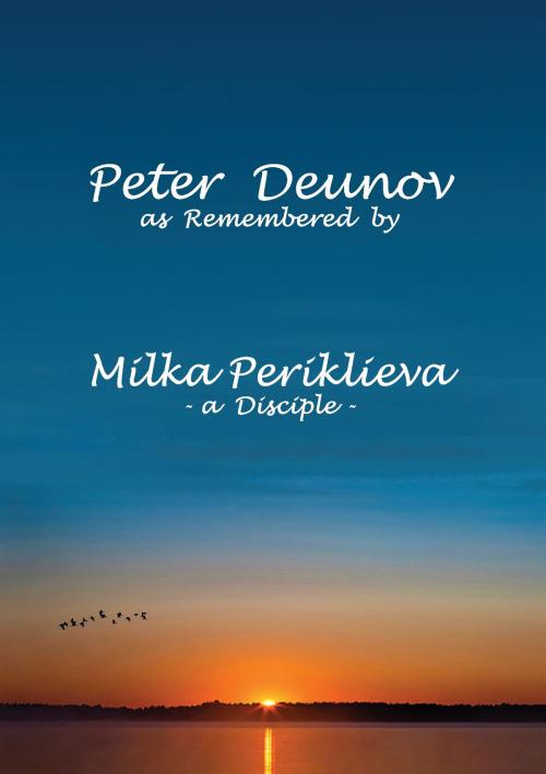 Cover of the book Peter Deunov as Remembered by Milka Periklieva by Milka Periklieva, Books on Demand