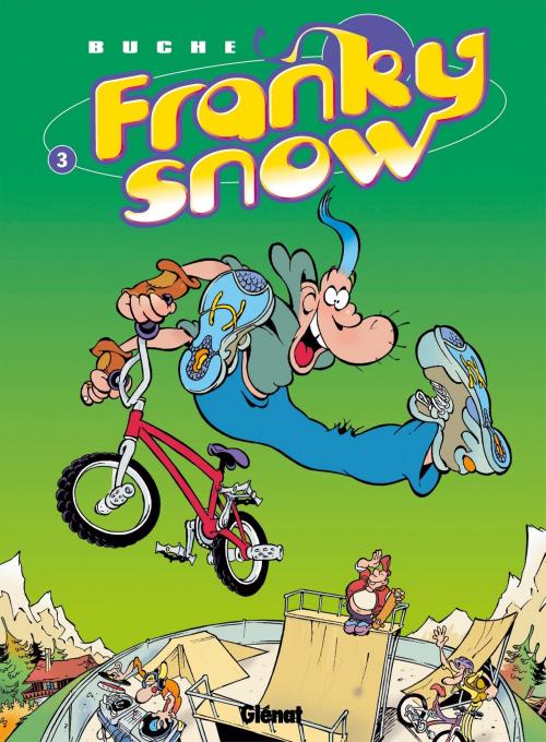 Cover of the book Franky Snow - Tome 03 by Éric Buche, Glénat BD