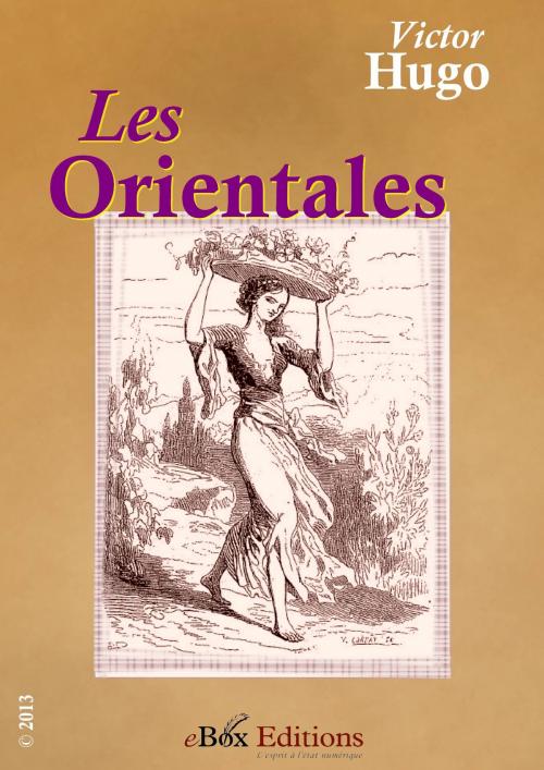 Cover of the book Les Orientales : recueil de poèmes by Hugo Victor, eBoxeditions