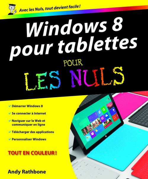 Cover of the book Windows 8 pour Tablettes Pour les Nuls by Andy RATHBONE, edi8