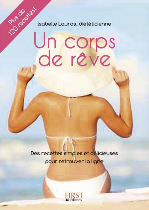 Cover of the book Petit livre de - Un corps de rêve by Isabelle LAURAS, edi8