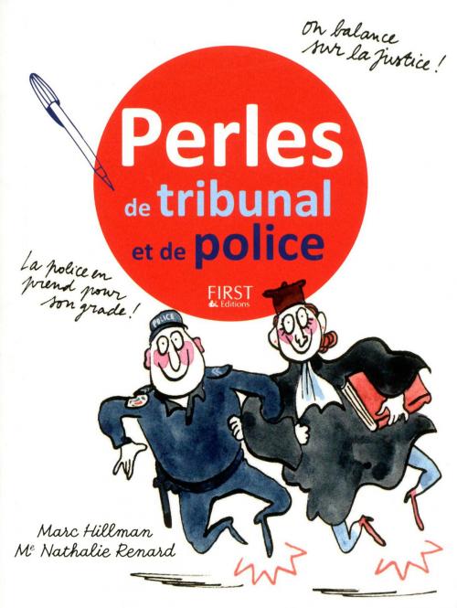 Cover of the book Perles de tribunal et de police by Marc HILLMAN, Nathalie RENARD, edi8