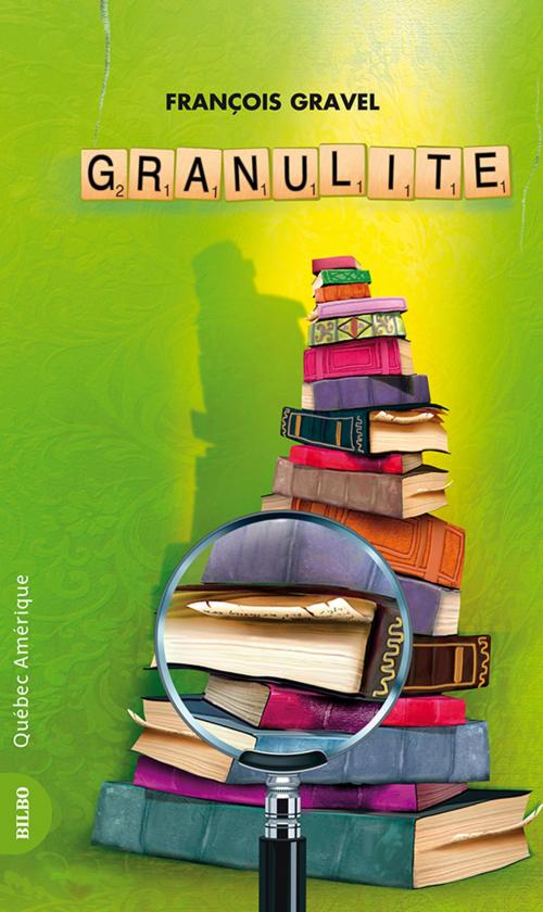 Cover of the book Granulite by François Gravel, Québec Amérique