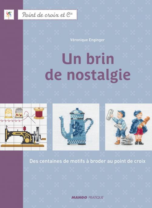 Cover of the book Un brin de nostalgie by Véronique Enginger, Mango