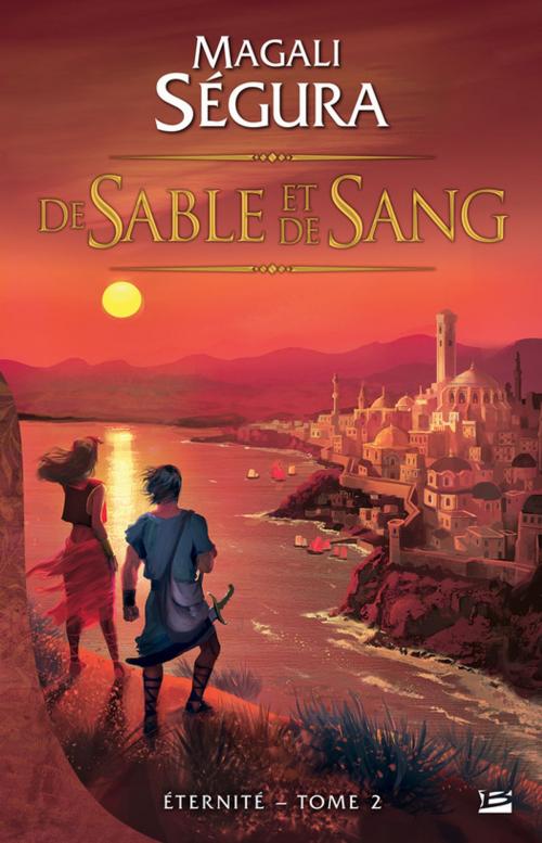 Cover of the book De sable et de sang by Magali Ségura, Bragelonne