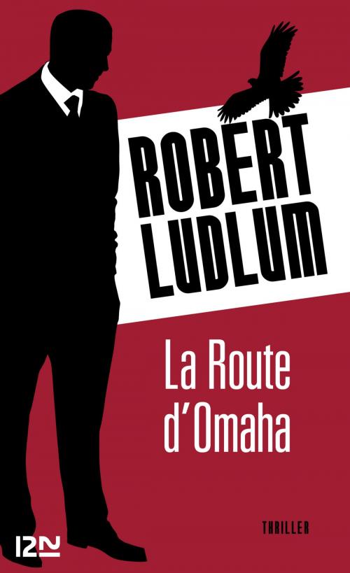 Cover of the book La Route d'Omaha by Robert LUDLUM, Univers Poche