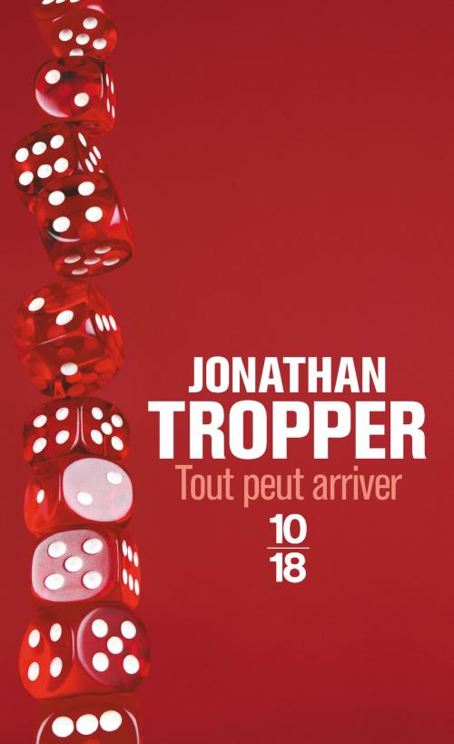 Cover of the book Tout peut arriver by Jonathan TROPPER, Univers Poche