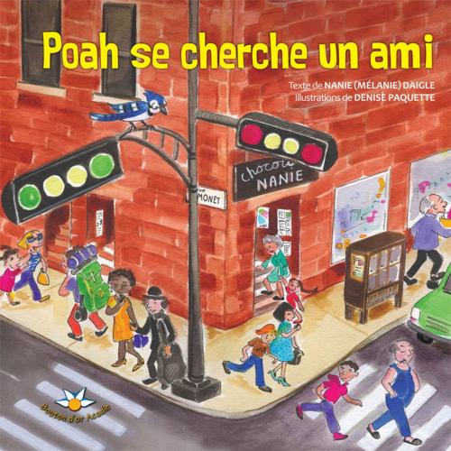 Cover of the book Poah se cherche un ami by Nanie (Mélanie) Daigle, Bouton d'or Acadie
