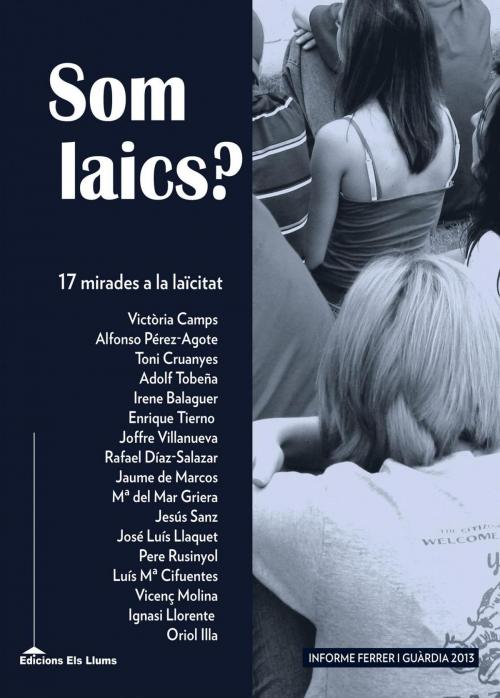 Cover of the book Som laics? by varios autores, Ediciones La Lluvia / Edicions Els Llums