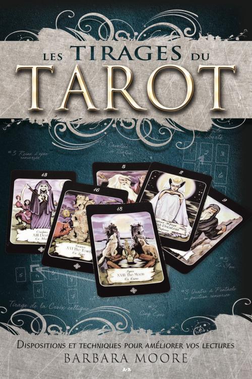Cover of the book Les tirages du tarot by Barbara Moore, Éditions AdA