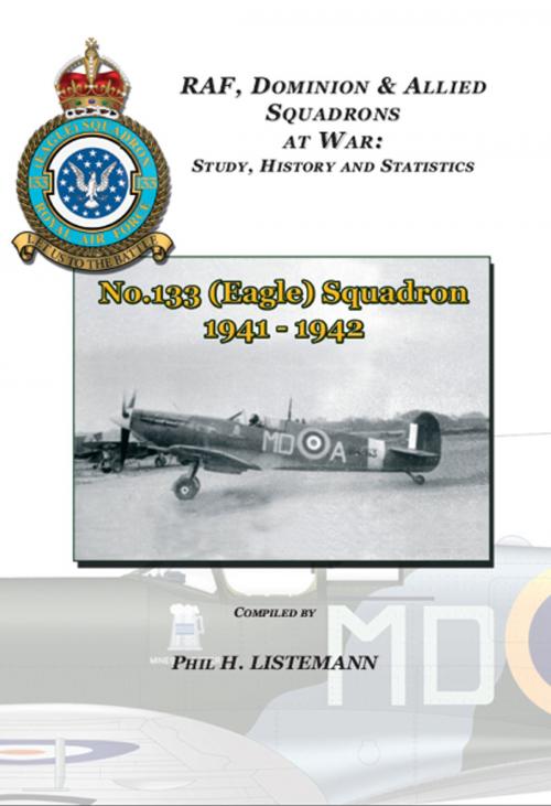 Cover of the book No. 133 (Eagle) Squadron by Phil H. Listemann, Philedition