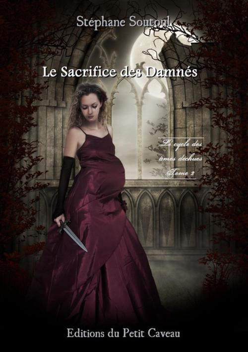 Cover of the book Le Sacrifice des Damnés by Stéphane Soutoul, éditions du Petit Caveau