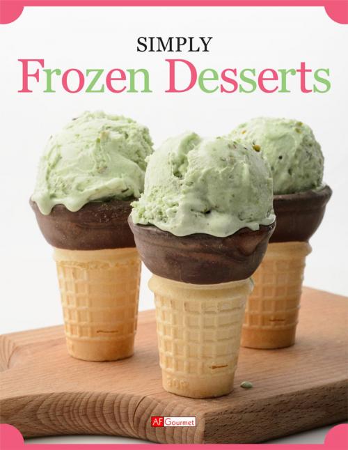 Cover of the book Frozen Desserts by AF Gourmet, AF Gourmet
