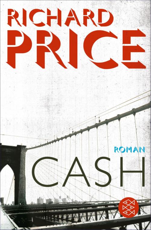 Cover of the book Cash by Richard Price, FISCHER E-Books