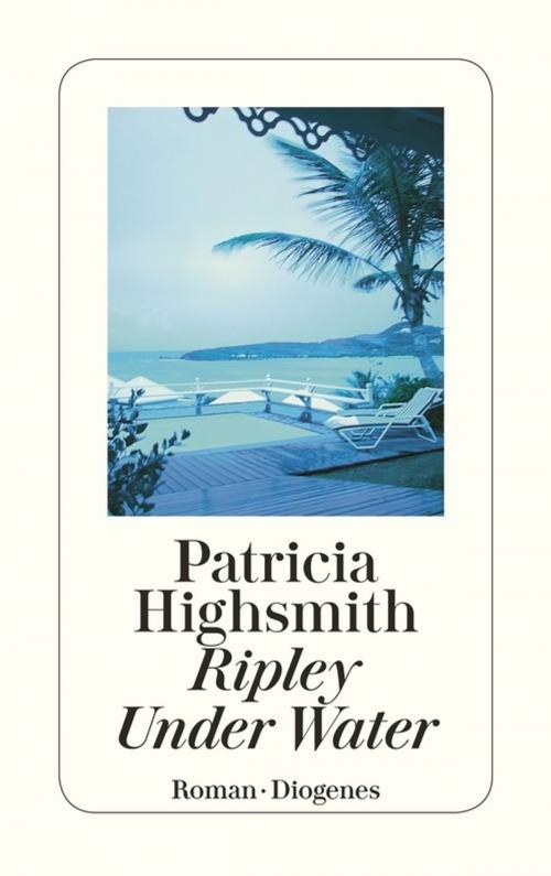 Cover of the book Ripley Under Water by Patricia Highsmith, Diogenes
