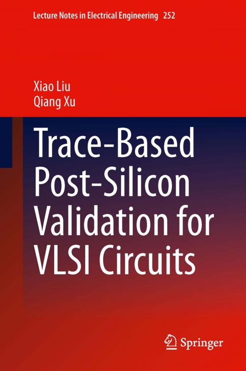 Cover of the book Trace-Based Post-Silicon Validation for VLSI Circuits by Xiao Liu, Qiang Xu, Springer International Publishing