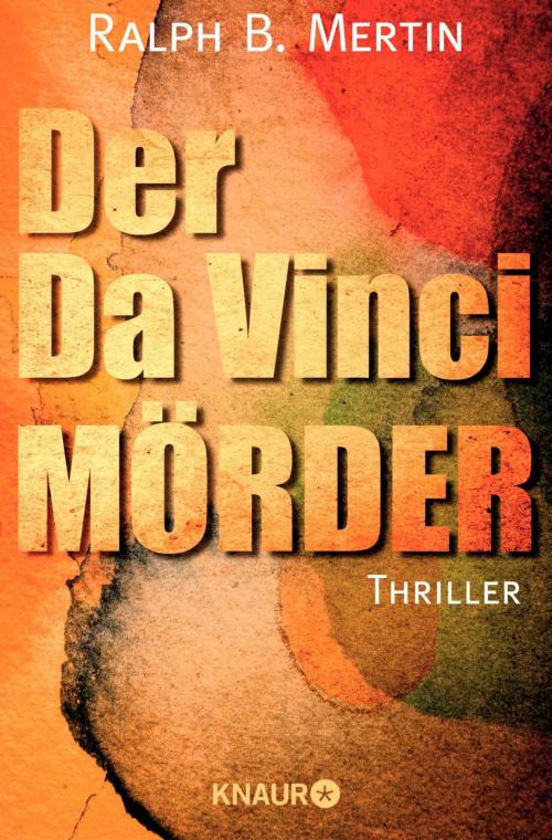 Cover of the book Der Da Vinci-Mörder by Ralph B. Mertin, Knaur eBook